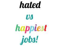 Happiest versus Hated Jobs by BrokeinLondon.com