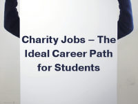 Charity Jobs – The Ideal Career Path for Students